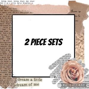 2 PIECE SETS